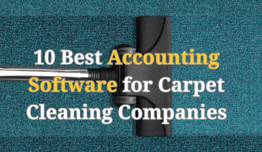 Accounting Software for Carpet Cleaning Companies